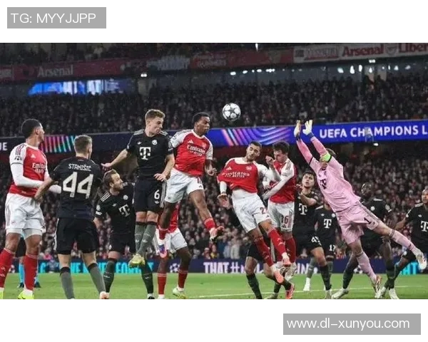 阿森纳与拜仁激战在即谁能在欧冠赛场上笑到最后